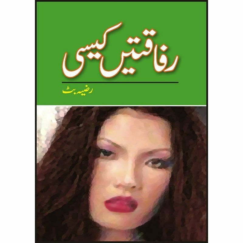 Rafaaqtay Kaisi By Razia Butt