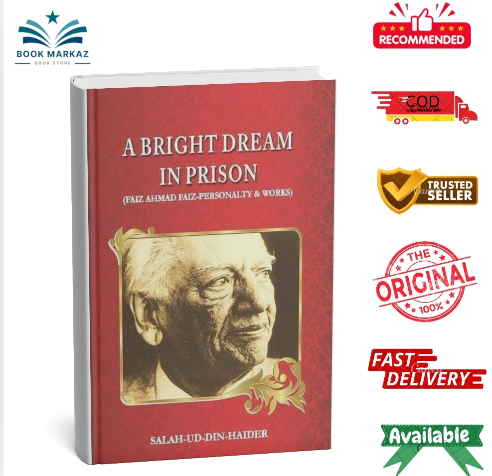 A Bright Dream In Prison By Salah Uddin Haider