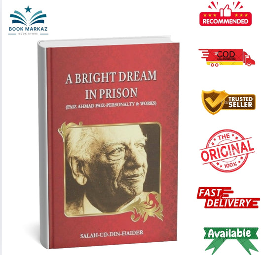 A Bright Dream In Prison By Salah Uddin Haider