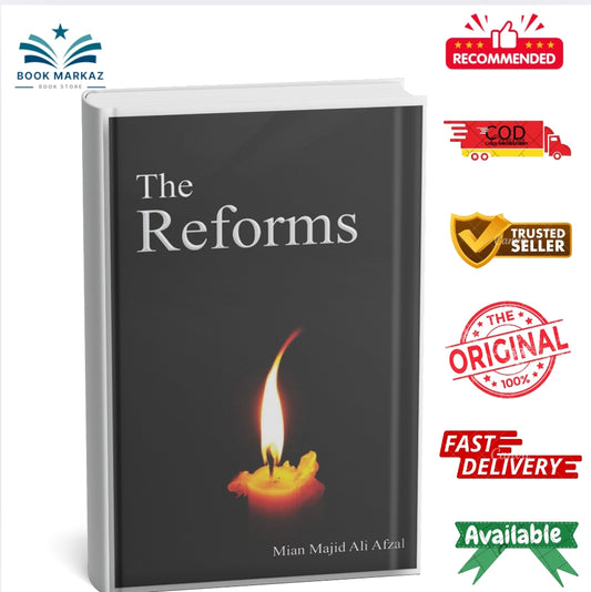 The Reforms by Mian Majid Ali Afzal