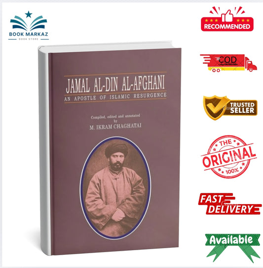 Jamal Al-Din Al-Afghani By M. Ikram Chughati