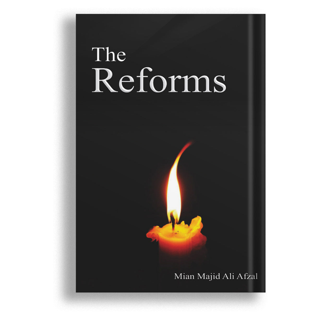 The Reforms by Mian Majid Ali Afzal
